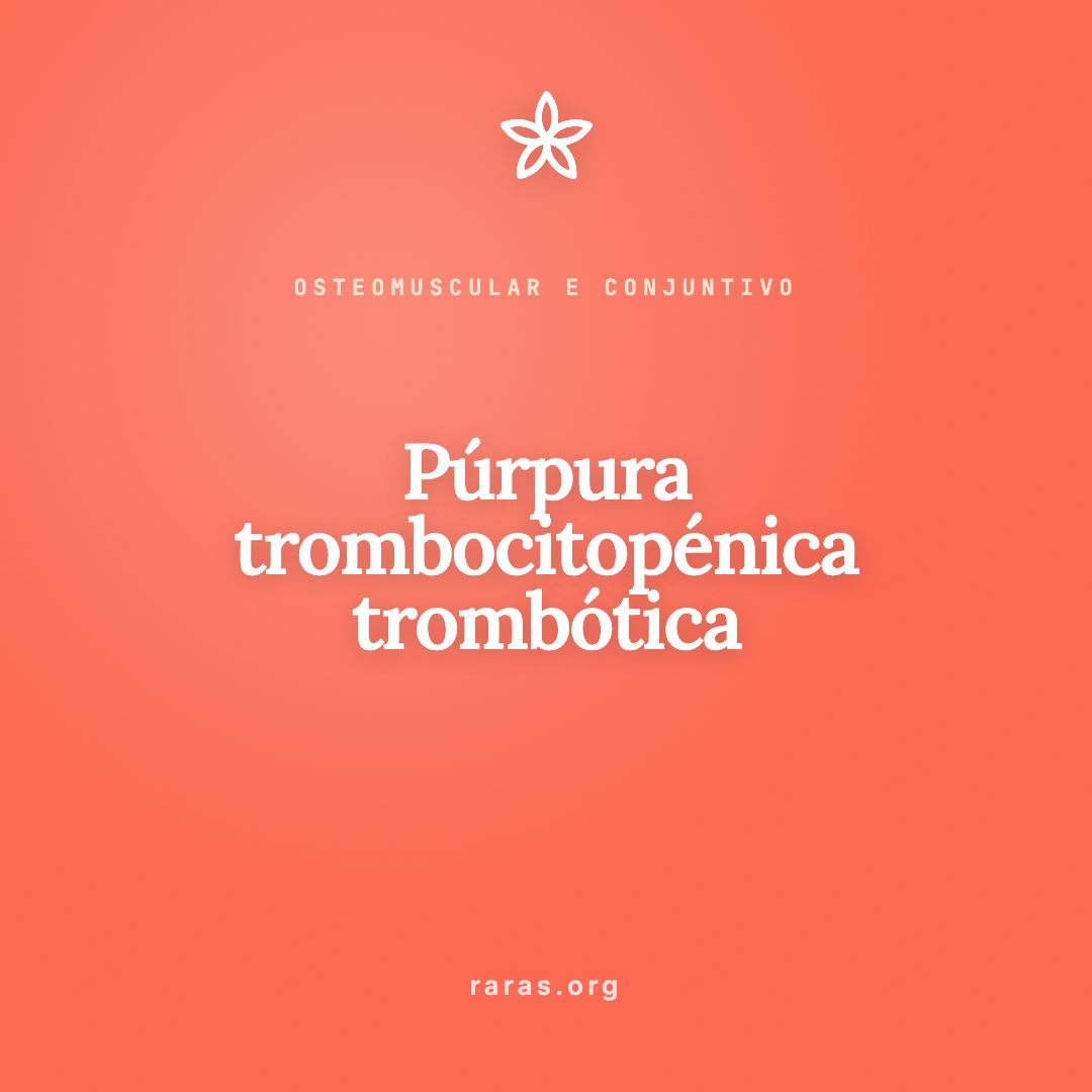 Púrpura Trombocitopênica Trombótica