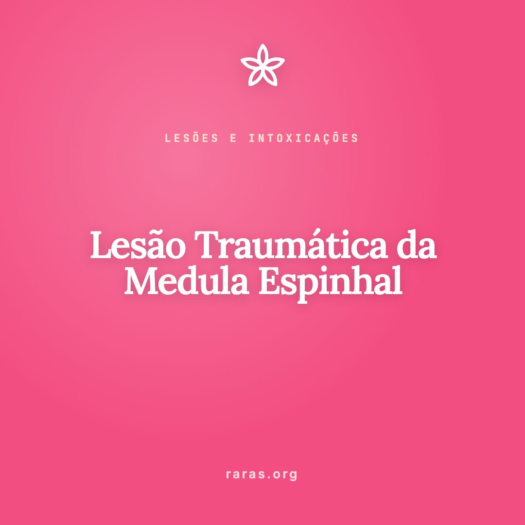 Lesão Traumática da Medula Espinhal